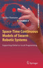 Space-Time Continuous Models of Swarm Robotic Systems