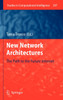 New Network Architectures