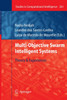 Multi-Objective Swarm Intelligent Systems