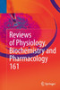 Reviews of Physiology, Biochemistry and Pharmacology 161