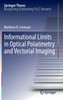 Informational Limits in Optical Polarimetry and Vectorial Imaging