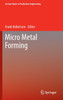 Micro Metal Forming