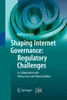 Shaping Internet Governance