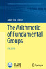 The Arithmetic of Fundamental Groups