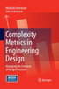 Complexity Metrics in Engineering Design