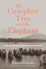 The Camphor Tree and the Elephant
