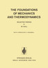 The Foundations of Mechanics and Thermodynamics