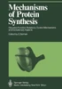 Mechanisms of Protein Synthesis