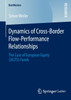 Dynamics of Cross-Border Flow-Performance Relationships