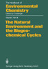 The Natural Environment and the Biogeochemical Cycles