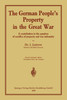 The German People S Property in the Great War