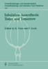 Inhalation Anaesthesia Today and Tomorrow