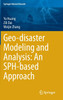 Geo-disaster Modeling and Analysis