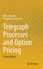 Telegraph Processes and Option Pricing