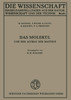Das Molekül und der Aufbau der Materie