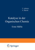 Katalyse in der Organischen Chemie