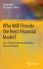 Who Will Provide the Next Financial Model?
