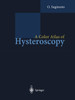 A Color Atlas of Hysteroscopy