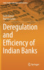 Deregulation and Efficiency of Indian Banks