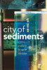 City of Sediments