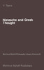 Nietzsche and Greek Thought