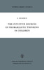 The Intuitive Sources of Probabilistic Thinking in Children