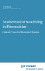 Mathematical Modelling in Biomedicine