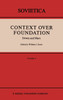 Context Over Foundation