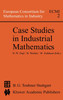 Case Studies in Industrial Mathematics