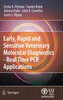Early, Rapid and Sensitive Veterinary Molecular Diagnostics - Real Time PCR Applications
