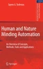 Human and Nature Minding Automation