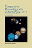 Comparative Planetology with an Earth Perspective