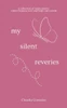My Silent Reveries A Collection of Tanka Poetry