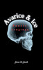 Avarice & Ice Poetic Longings