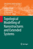 Topological Modelling of Nanostructures and Extended Systems