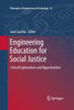 Engineering Education for Social Justice