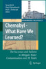Chernobyl - What Have We Learned?