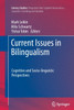 Current Issues in Bilingualism