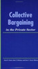 Collective Bargaining in the Private Sector