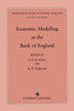 Economic Modelling at the Bank of England