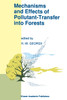Mechanisms and Effects of Pollutant-Transfer into Forests