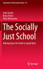 The Socially Just School