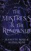 The Mistress & The Renowned