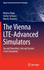 The Vienna LTE-Advanced Simulators