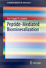 Peptide-Mediated Biomineralization