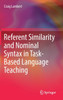 Referent Similarity and Nominal Syntax in Task-Based Language Teaching