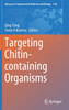 Targeting Chitin-containing Organisms