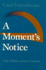 A Moment's Notice
