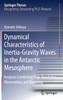 Dynamical Characteristics of Inertia-Gravity Waves in the Antarctic Mesosphere