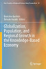 Globalization, Population, and Regional Growth in the Knowledge-Based Economy